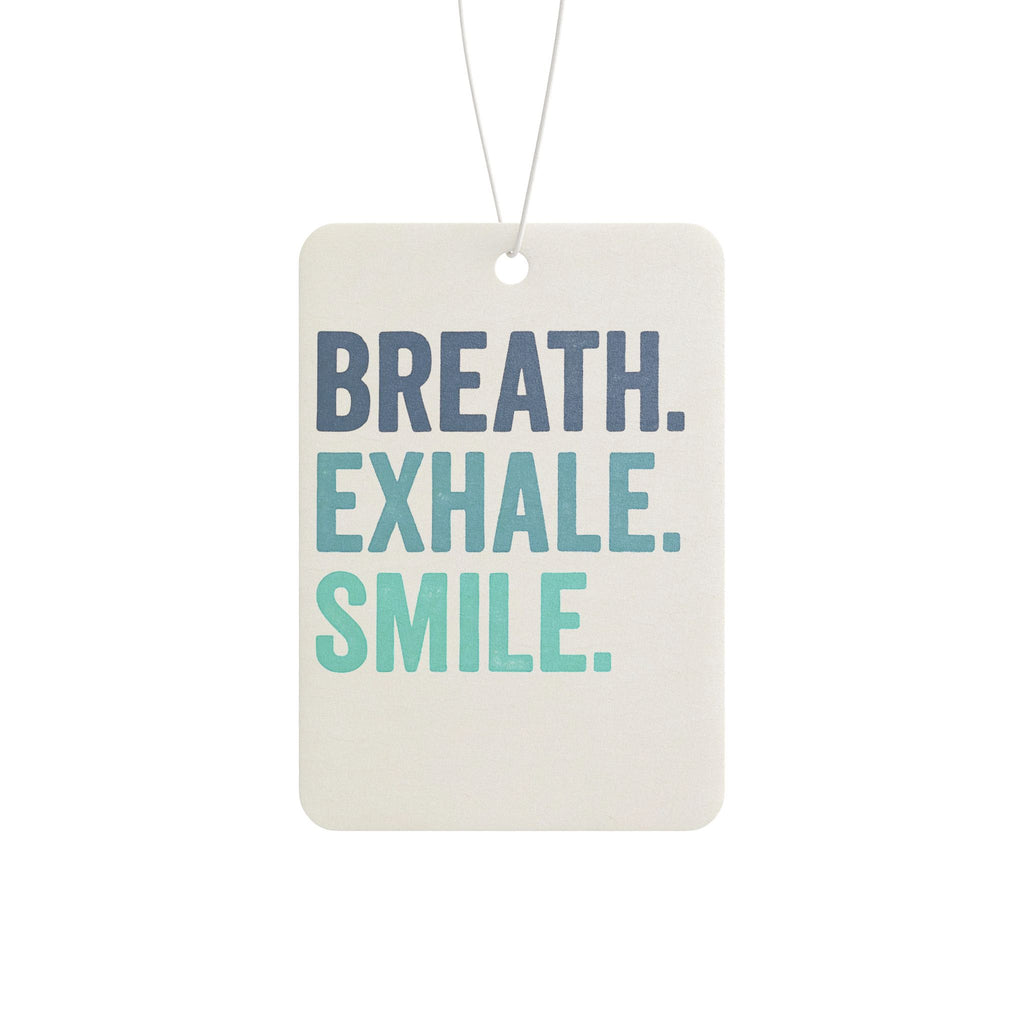 Car Air Freshener - "Breathe.Exhale.Smile."